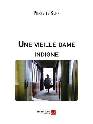 cover image of Une vieille dame indigne